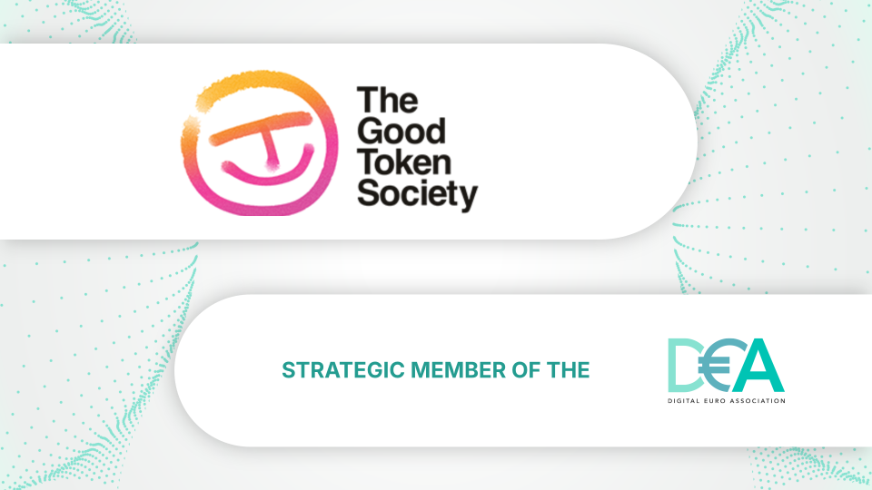 Digital Euro Association Partners with The Good Token Society